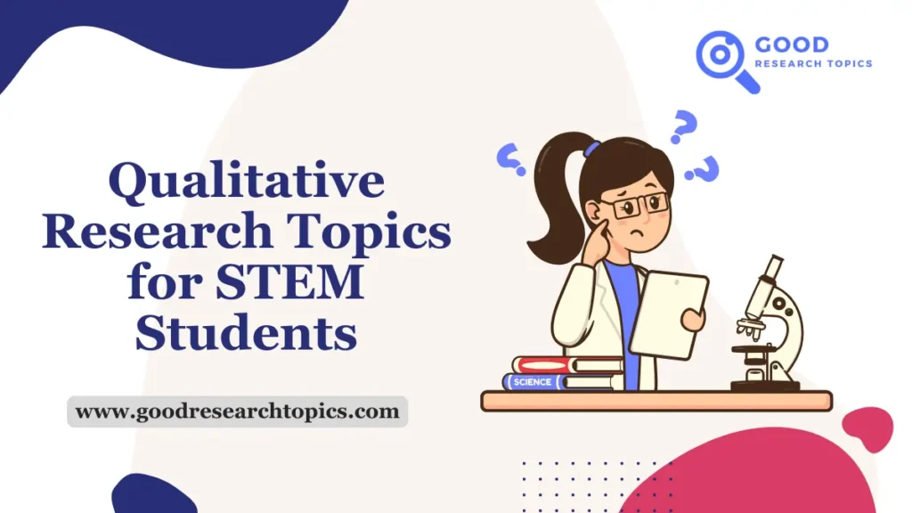 qualitative research examples for stem students