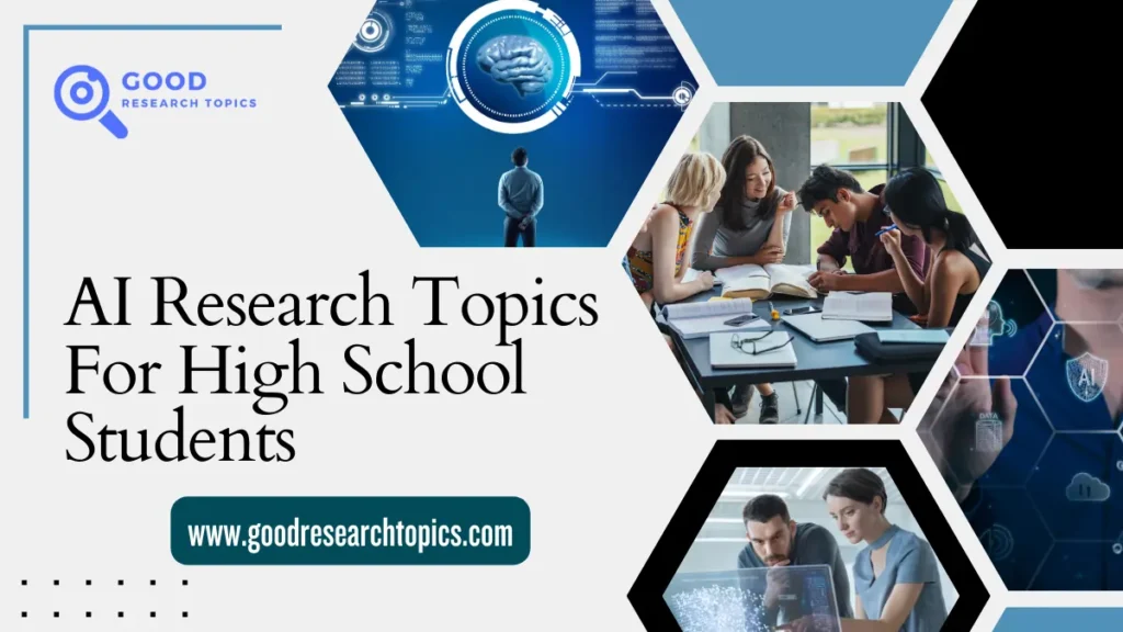 ai research topics for high school students