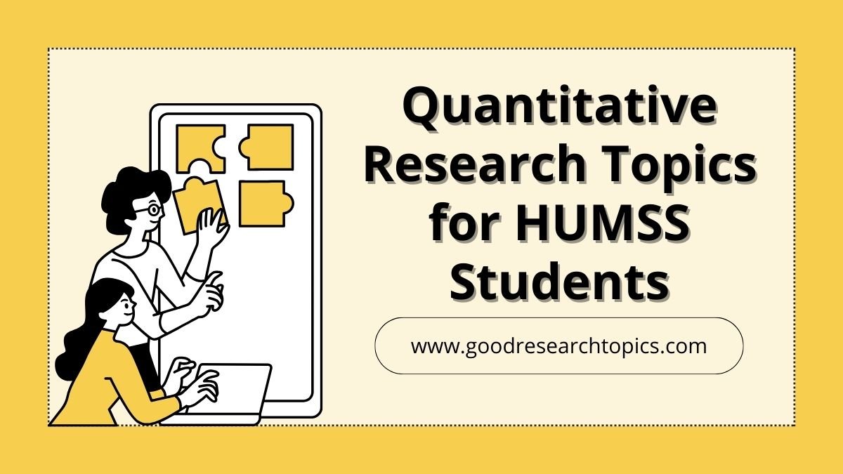 possible quantitative research topics for humss students