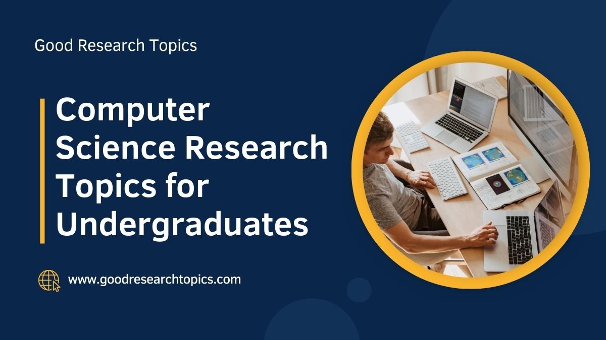 computer science research topics for undergraduates