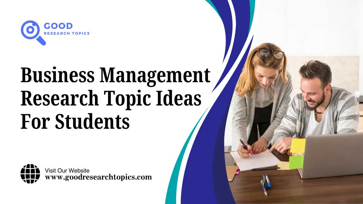 good research topics for business management