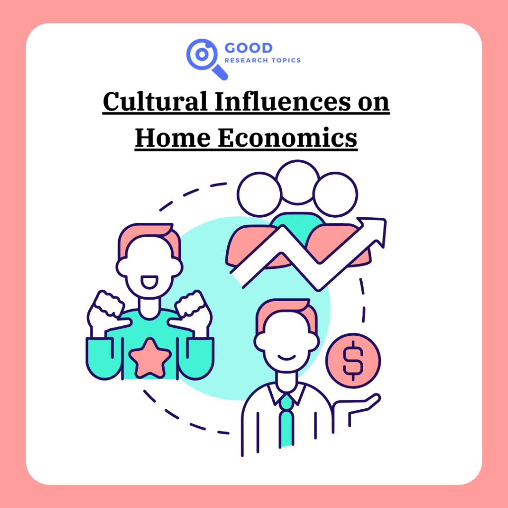 Cultural Influences on Home Economics
