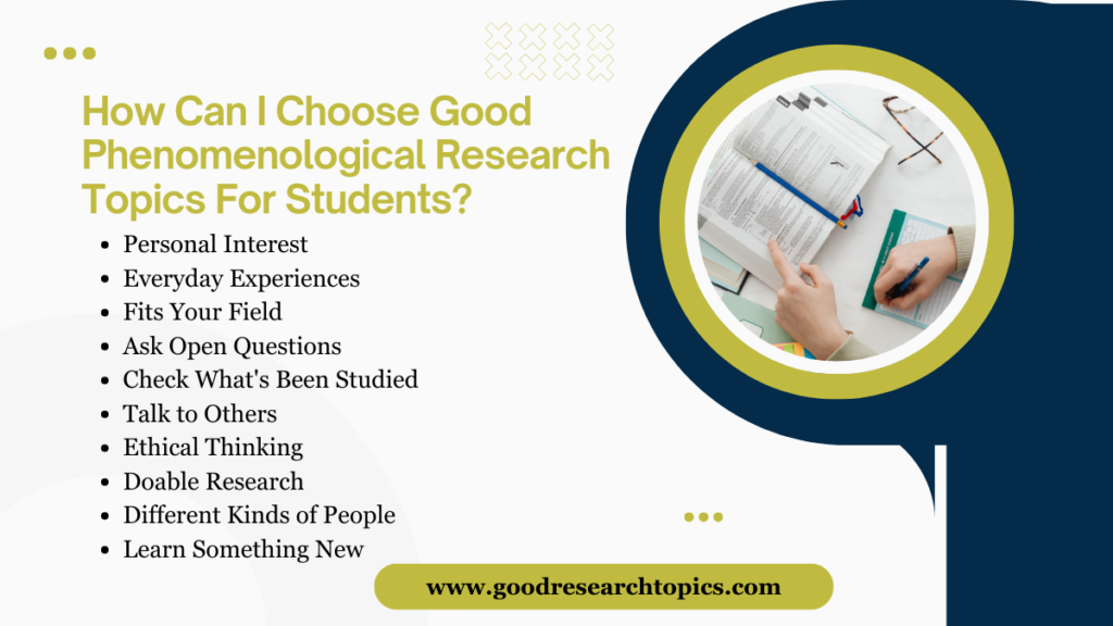 How Can I Choose Good Phenomenological Research Topics For Students
