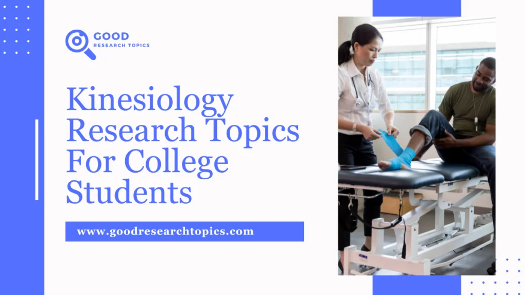 Kinesiology Research Topics For College Students