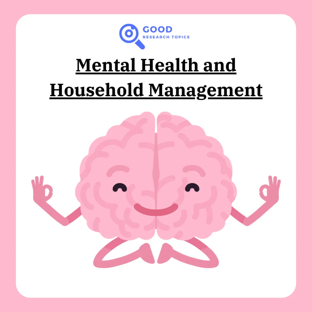 Mental Health and Household Management