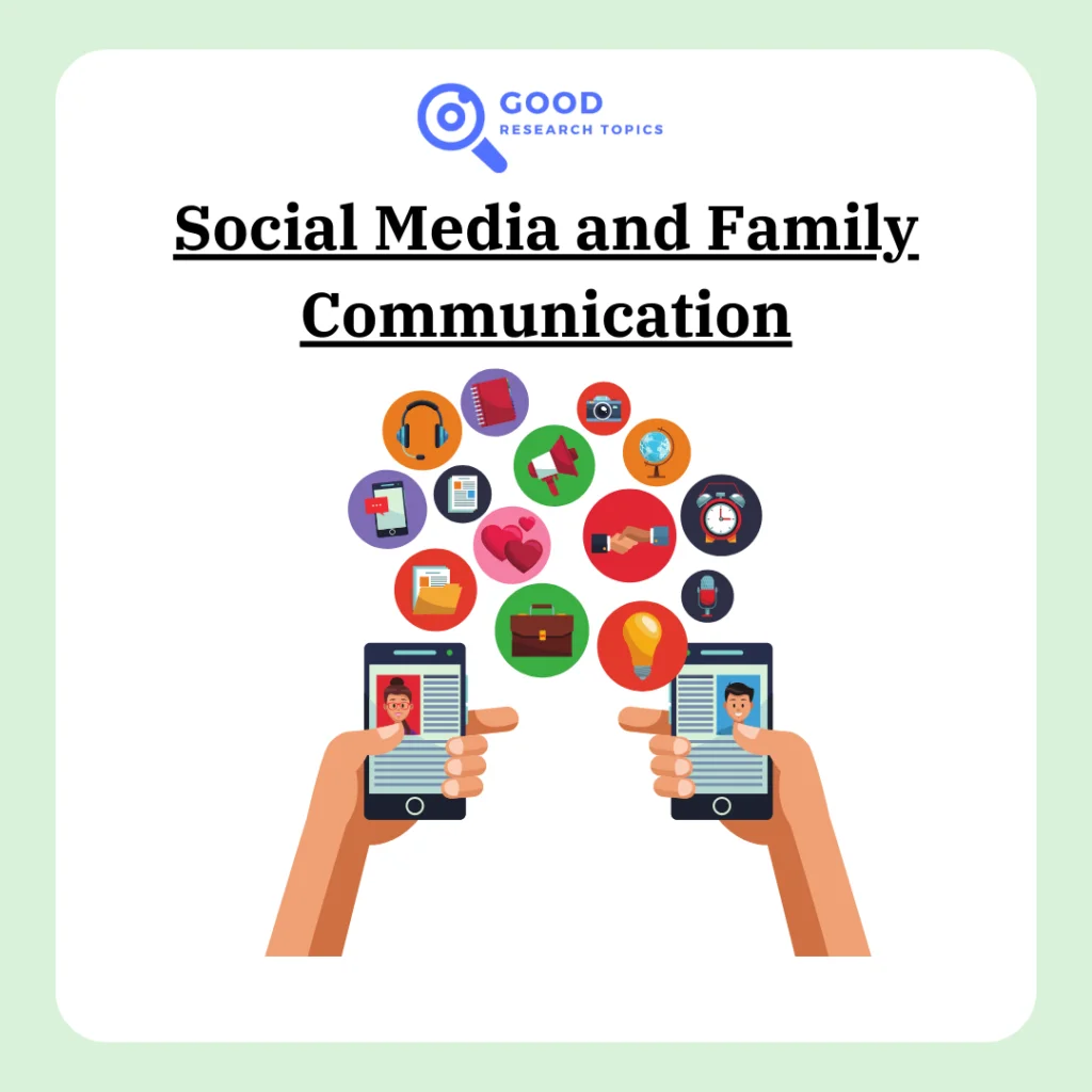 Social Media and Family Communication