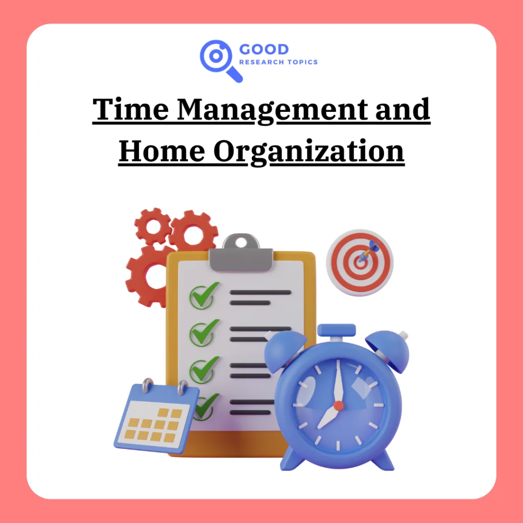 Time Management and Home Organization