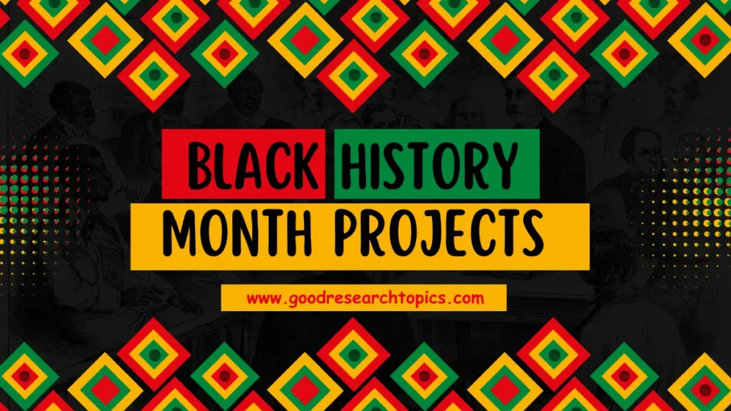 black history month project ideas for middle school